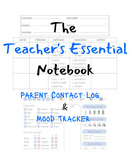 The Teacher's Essential Notebook: Parent Contact Log & Tea