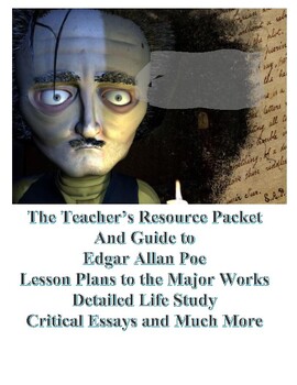 Preview of The Teacher's Guide to Edgar Allan Poe/ Lesson Plans, Life , Critical Essays