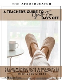 The Teacher's Guide to Guilt-Free Days Off!