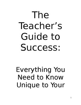 Preview of The Teacher's Guide to Success: Everything You Need to Know Unique to Your Class