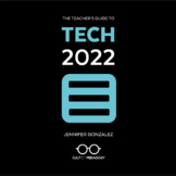 The Teacher's Guide to Tech 2022