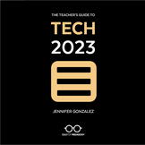 The Teacher's Guide to Tech 2023