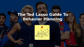 Preview of The Ted Lasso Guide to Behavior Planning-editable resource with pictures&videos