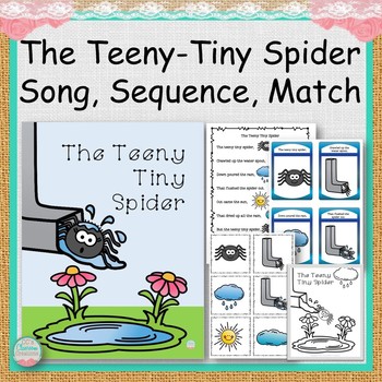 The Teeny-Tiny Spider Song, Sequence, and Match by CC's Classroom Creations