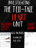 The Tell Tale Heart Investigation Unit