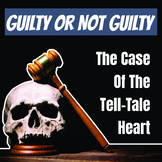 The Tell-Tale Heart — Guilty or Not Guilty Trial Activity 