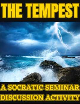 Preview of The Tempest: A Socratic Seminar Discussion Activity