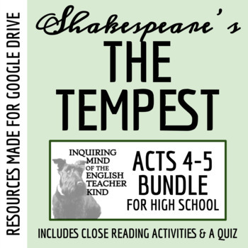 Preview of The Tempest Acts 4 and 5 Quiz and Close Reading Worksheets Bundle for Google