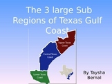 The Texas Gulf Coast Subregions Editable