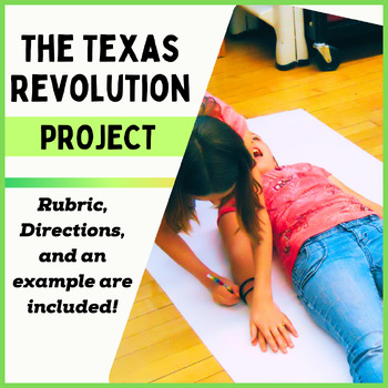 Preview of The Texas Revolution Hands On Texas History Project Activity With Rubric