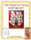 The Thankful Turkey (A Thanksgiving Writing Craft)