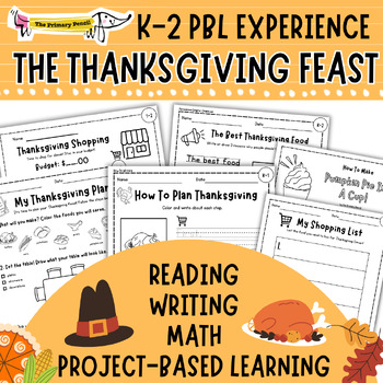 Preview of The Thanksgiving Feast! | K-2 Integrated Project-Based Learning Experience