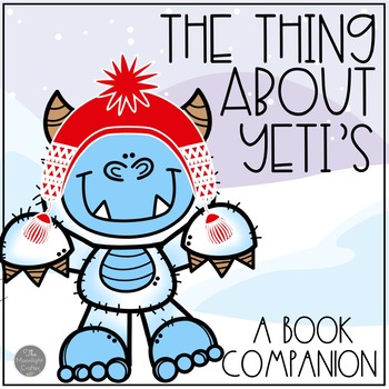 Preview of The Thing About Yeti's Book Companion