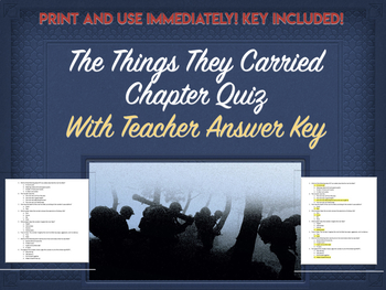 Preview of The Things They Carried Chapter Quiz- Chapter 4 "On The Rainy River"