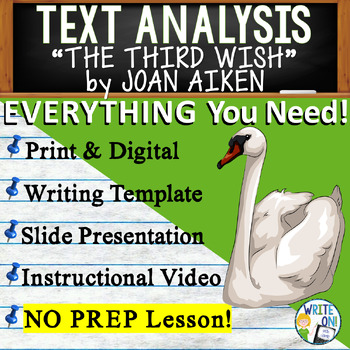 Preview of The Third Wish - Text Based Evidence - Text Analysis Essay Writing Lesson