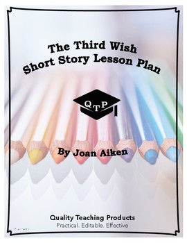 Preview of The Third Wish by Joan Aiken Lesson Plan, Worksheet, Questions, Key, PPTs