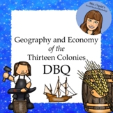 The Thirteen Colonies DBQ: Geography and Economy - Printab