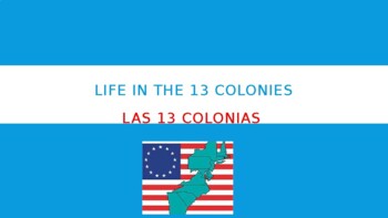 Preview of The Thirteen Colonies/ Las trece colonias ( Bilingual Powerpoint)