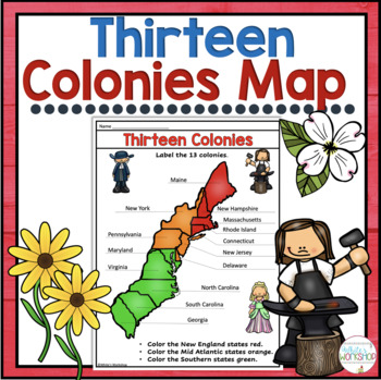 The Thirteen Colonies Map by White's Workshop | Teachers Pay Teachers