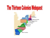 The Thirteen Colonies Webquest