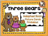 The Three Bears Adapted Book and Learning Activities