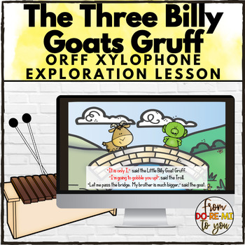 Preview of The Three Billy Goats Gruff Orff Xylophone Exploration Lesson