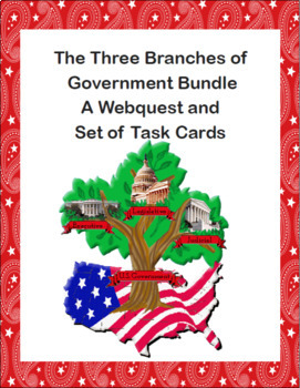Preview of The Three Branches of Government Bundle-Webquest, Task Cards