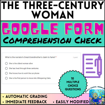 Preview of The Three-Century Woman Google Form Comprehension Check