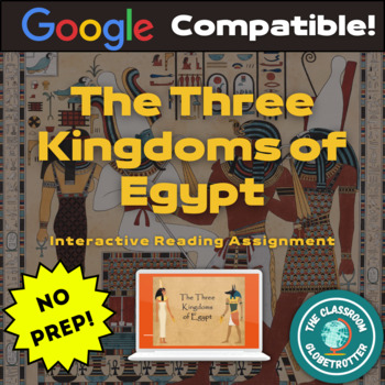 Preview of The Three Kingdoms of Egypt - World History Interactive Reading Assignment