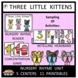The Three Little Kittens Nursery Rhyme Literacy Centers for Emergent Readers