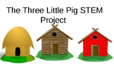 The Three Little Pig STEM Project (distance learning)