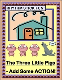 "The Three Little Pigs" -- Add Some Action with Rhythm Sticks!