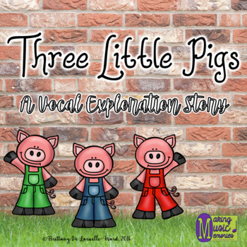 Preview of The Three Little Pigs - A Vocal Exploration Story