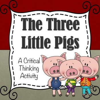 Preview of The Three Little Pigs!  A Critical Thinking Activity (PPT and Question Cards)