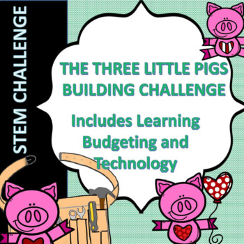 Preview of Three Little Pigs  | Engineering & Budgeting |Fairytale STEM