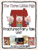 The Three Little Pigs Fractured Fairy Tales