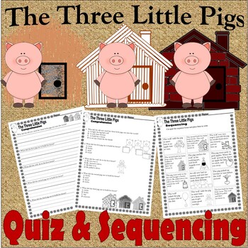 Preview of The Three Little Pigs Reading Quiz Test & Story Scene Sequencing
