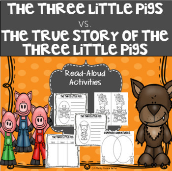 Preview of Three Little Pigs Vs.  The True Story of the Three Little Pigs