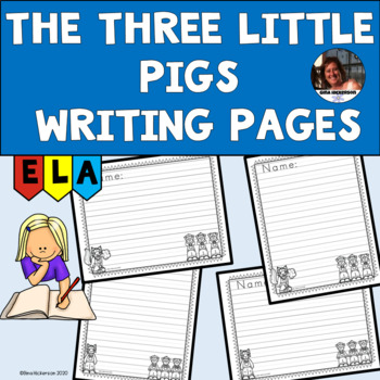 The Three Little Pigs Writing Paper by Gina Hickerson | TPT