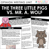 The Three Little Pigs vs. Mr. A. Wolf (Three-Week Opinion 