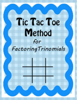 Preview of The Tic Tac Toe Method for Factoring Trinomials [Bundle]