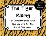 The Tiger Rising - Complete Book Unit