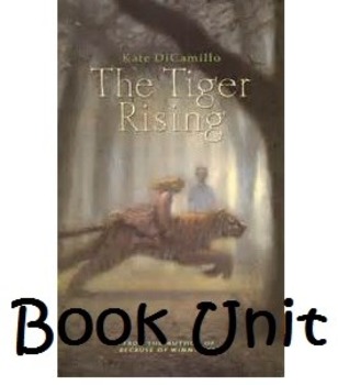 Preview of The Tiger Rising by Kate DiCamillo Book Unit