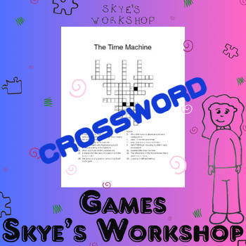The Time Machine: Steck Vaughn Crossword Puzzle by Skye s Workshop