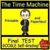 The Time Machine TEST Printable Copies and Self-Grading Go