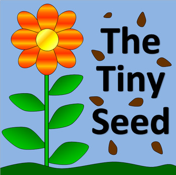 Preview of The Tiny Seed- book study unit and growing plants activities