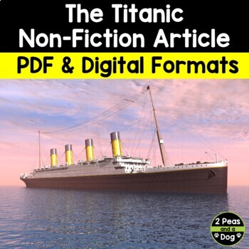 The Titanic Non-Fiction Article by 2peasandadog | TPT
