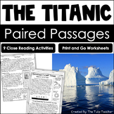 The Titanic Reading Comprehension Paired Passages Close Re