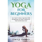 The Total Beginers Guide To Yoga Book