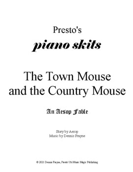 Preview of The Town Mouse and the Country Mouse, an Aesop Fable (piano/vocal/acting)